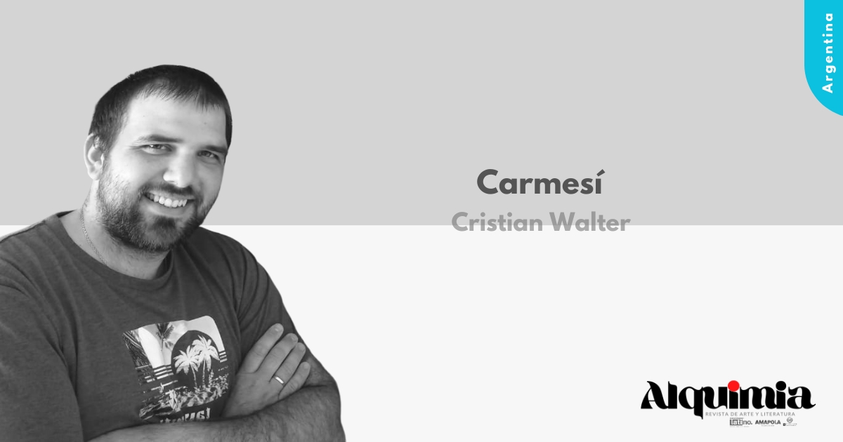 Carmesí - Cristian Walter - Revista Alquimia